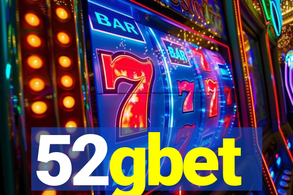 52gbet