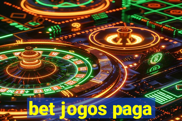 bet jogos paga