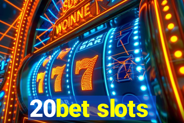 20bet slots