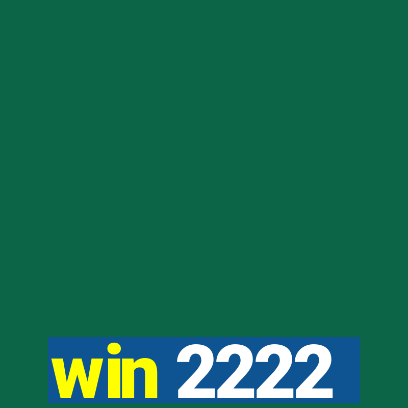 win 2222