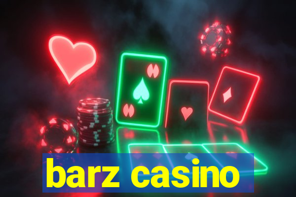 barz casino