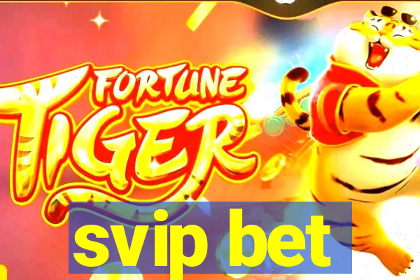 svip bet