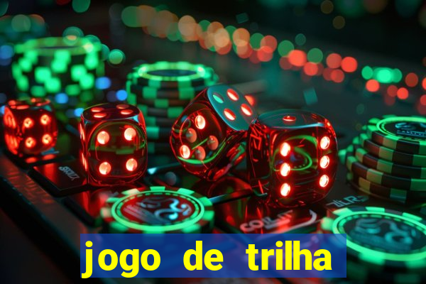 jogo de trilha para imprimir