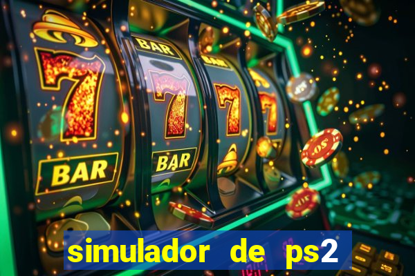 simulador de ps2 para pc