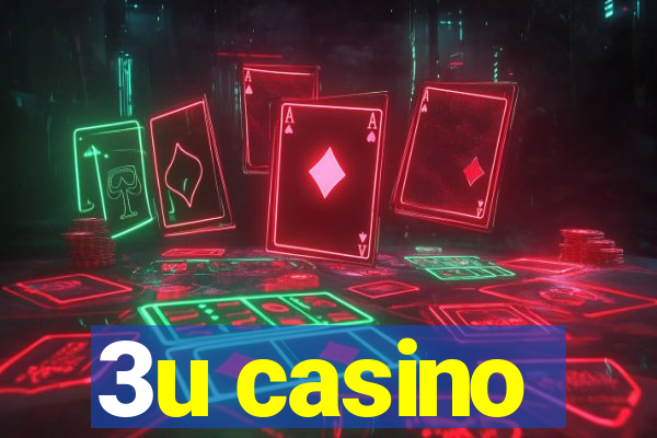 3u casino