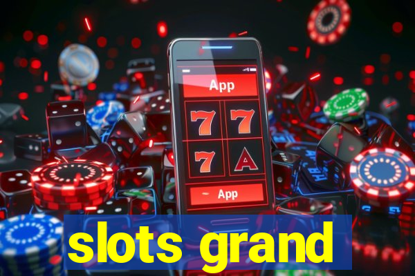 slots grand