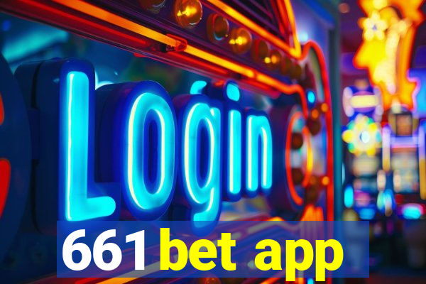 661 bet app