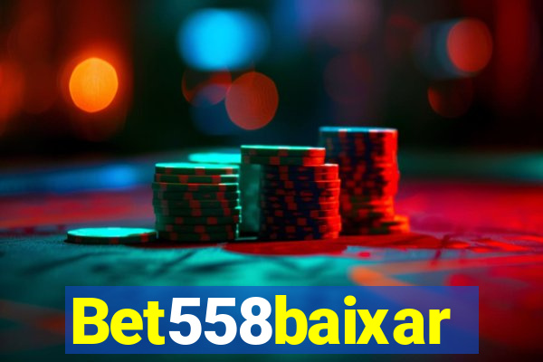 Bet558baixar