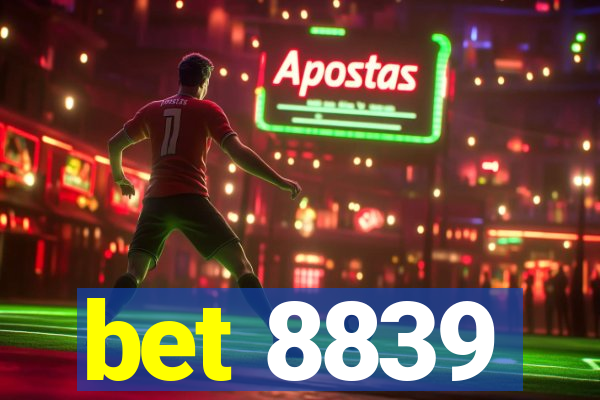 bet 8839