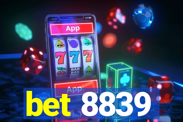 bet 8839