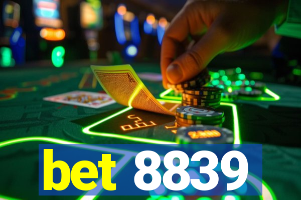 bet 8839