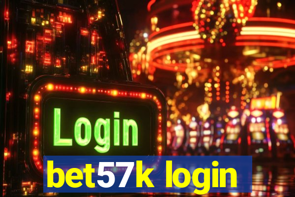 bet57k login