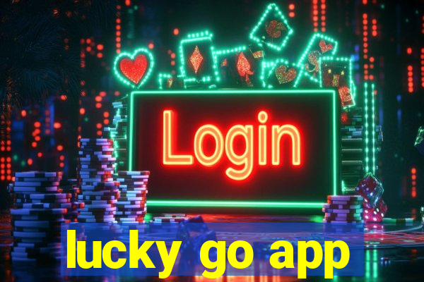 lucky go app