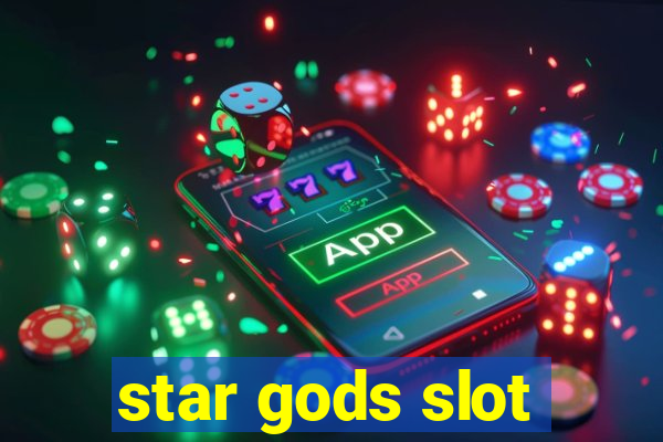 star gods slot