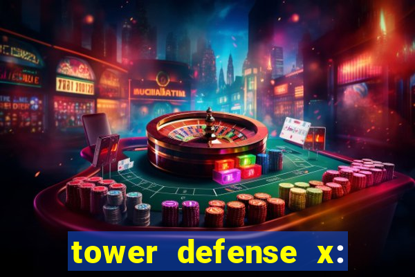 tower defense x: beta codes