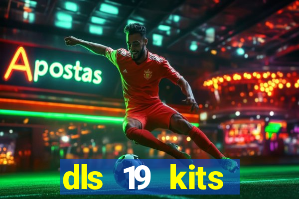 dls 19 kits barcelona 2019