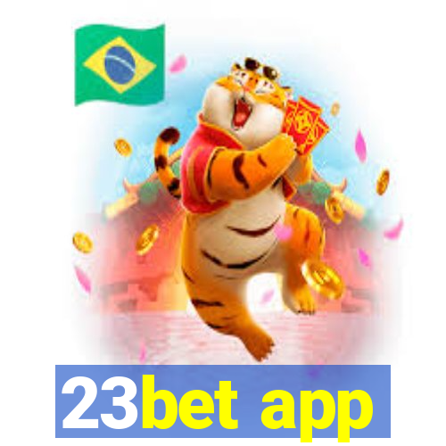 23bet app