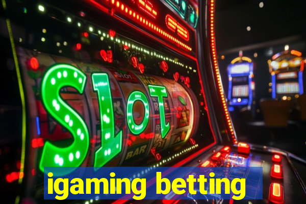 igaming betting