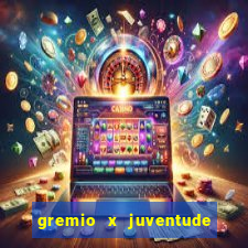 gremio x juventude futebol play hd