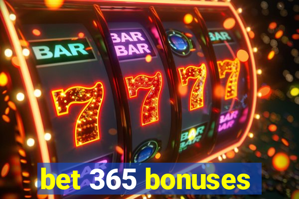 bet 365 bonuses