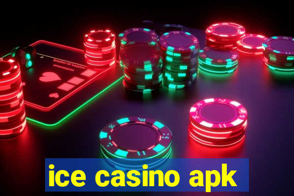 ice casino apk