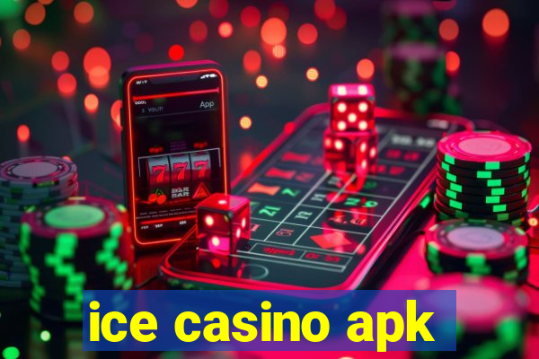 ice casino apk