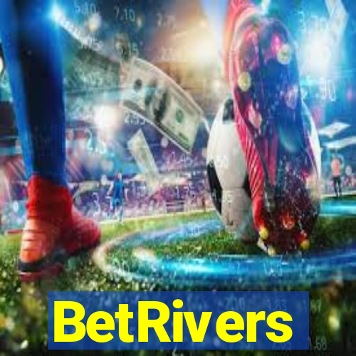 BetRivers