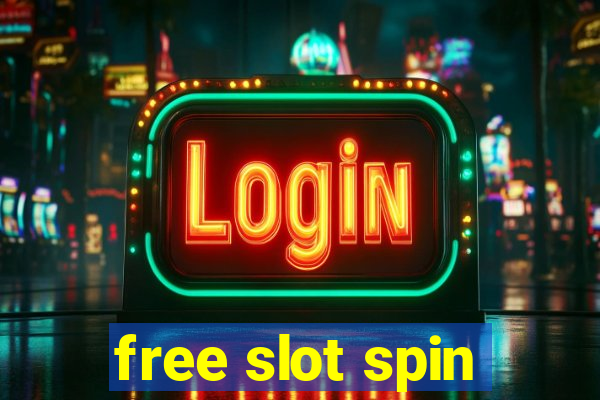 free slot spin