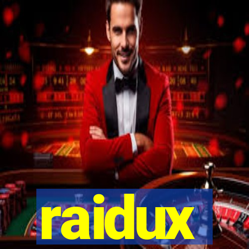 raidux