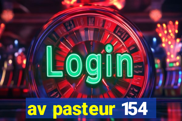 av pasteur 154