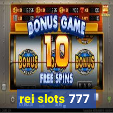 rei slots 777