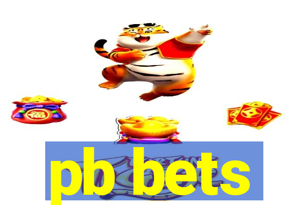 pb bets