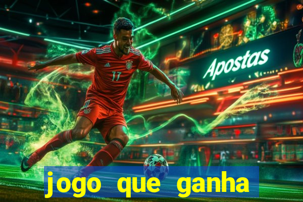 jogo que ganha dinheiro de verdade sem depositar