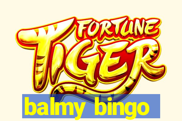 balmy bingo