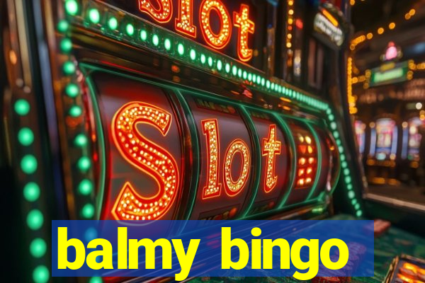 balmy bingo