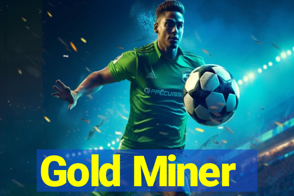 Gold Miner