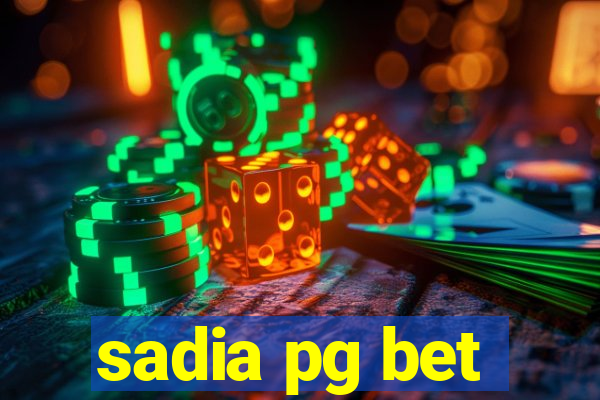 sadia pg bet