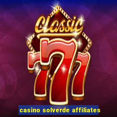 casino solverde affiliates