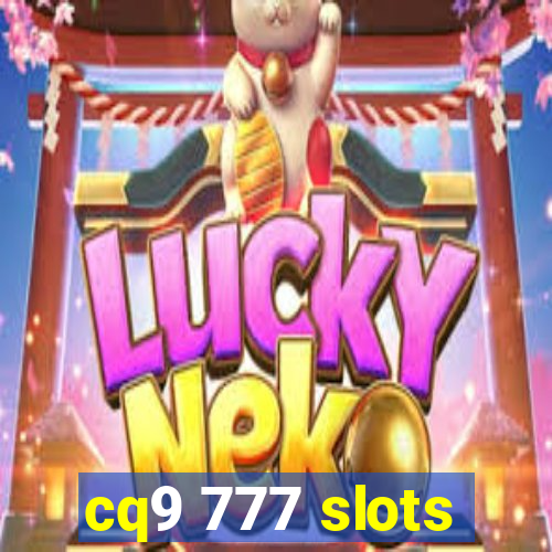 cq9 777 slots