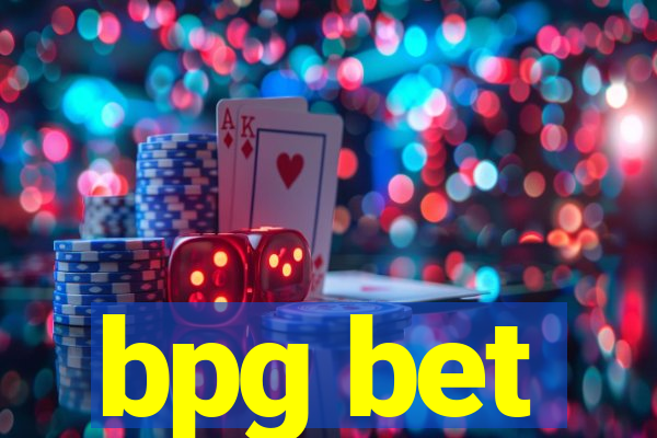 bpg bet