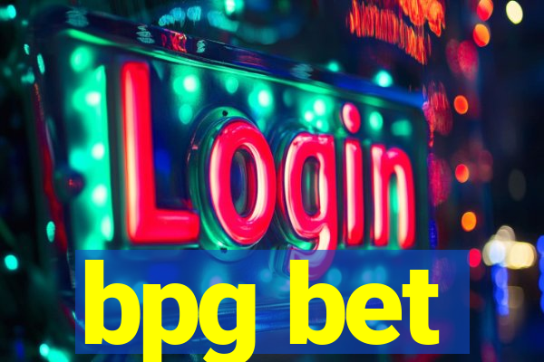 bpg bet