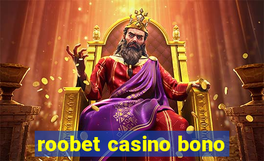 roobet casino bono