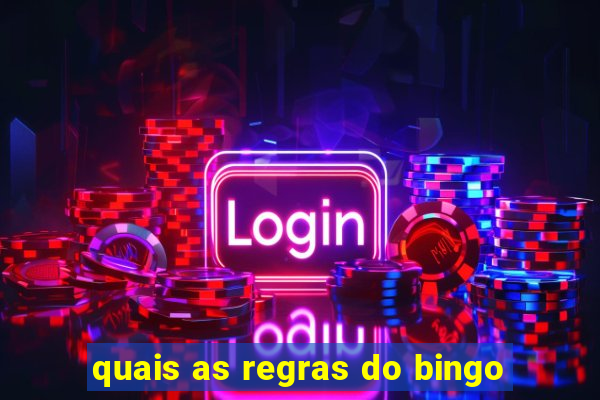 quais as regras do bingo