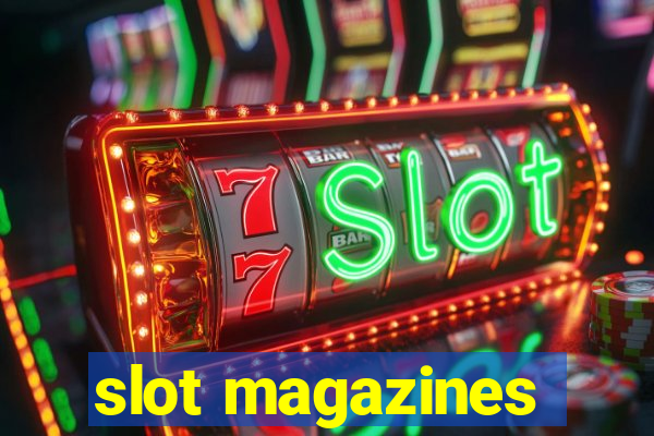 slot magazines