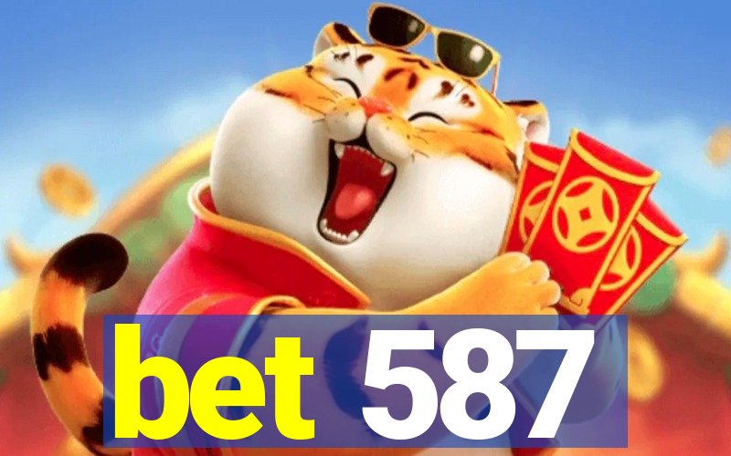 bet 587