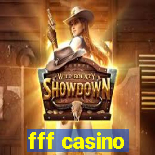 fff casino