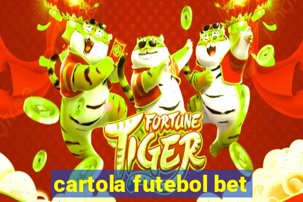 cartola futebol bet