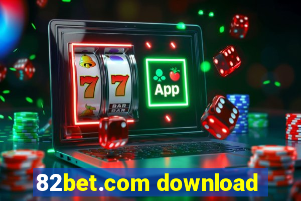 82bet.com download