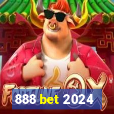 888 bet 2024