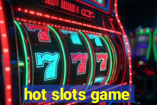 hot slots game